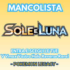 MANCOLISTA Pokemon SOLE E LUNA ITA Master Set V | Astro | Max | Holo | Reverse