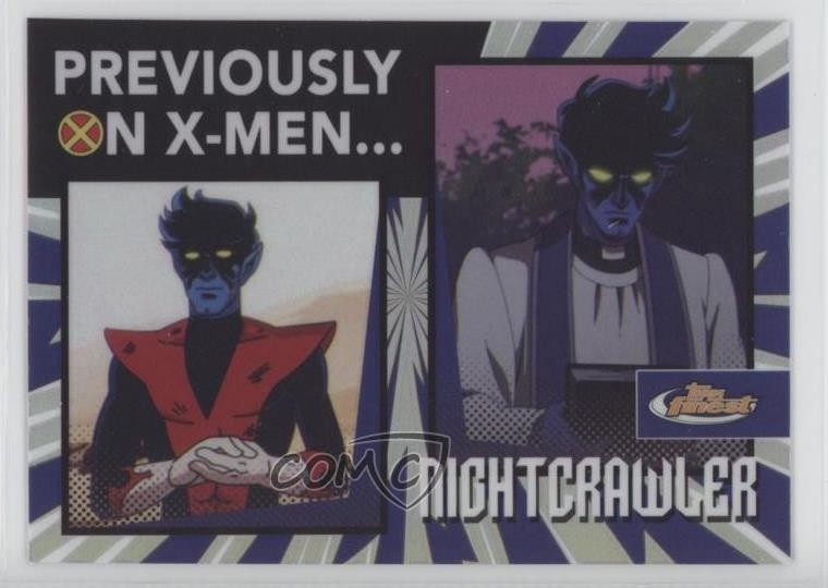 2025 Topps Finest X-Men '97 Previously On X-Men Nightcrawler #PO-19 1h1