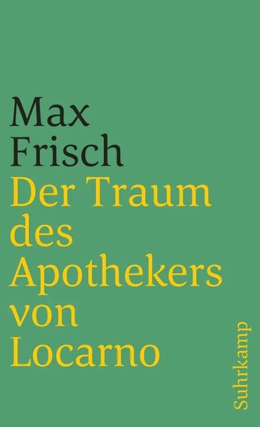 Der Traum Des Apothekers Von Locarno | Max Frisch | Taschenbuch | 93 S. | 1993-image