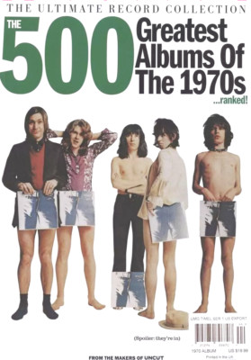 UNCUT MAGAZINE 2024 | THE 500 GREATEST ALBUMS OF THE 1970s