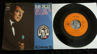 Ray Price She's Got To Be A Saint / Oh Lonesome Me 1973 Columbia CBS S1207 TOP!