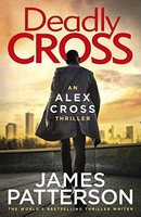 James Patterson - Deadly Cross Alex Cross 28 - Hardback - G245Z