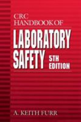 CRC Handbook of Laboratory Safety Hardcover A. Keith Furr