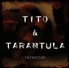 Tarantism von Tito  Tarantula | CD | Zustand akzeptabel