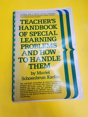       Teacher's Handbook of Special Learning Problems & How to Handle Them