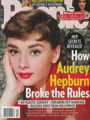 People Magazine   August 24th 2026: Audrey Hepburn Broke the Rules
