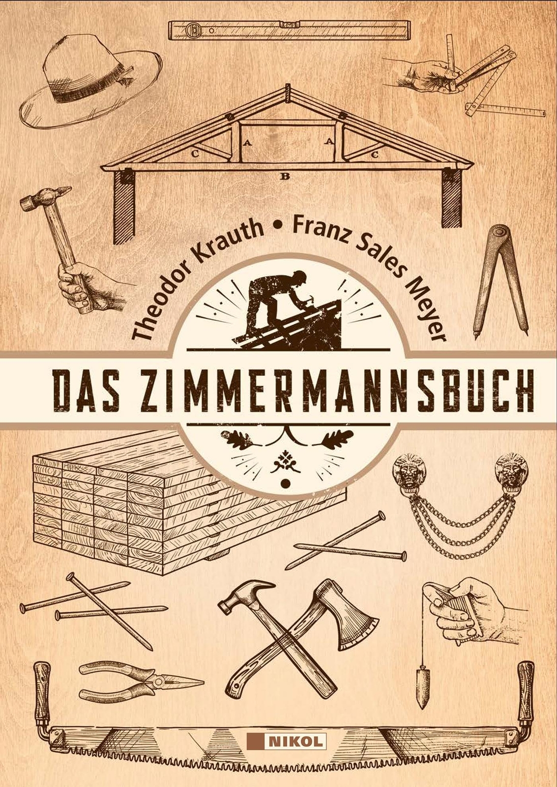 Das Zimmermannsbuch Theodor Krauth