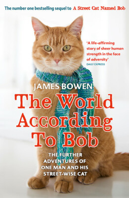 NEW BOOK The World According to Bob - The further adventures of one man and his