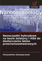 Nanocz¿Stki Hybrydowe Na Bazie ¿Elatyny I Hsa Do Dostarczania LekóW...
