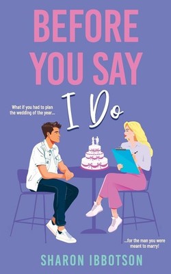 Sharon Ibbotson Before You Say I Do (Taschenbuch)