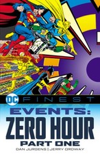 DC Finest: Events: Zero Hour Part 1 by Dan Jurgens [Paperback]