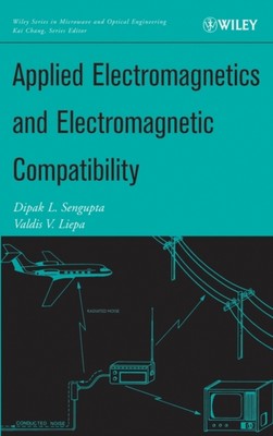 Applied Electromagnetics and Electromagnetic Compatibility Sengupta Hardback