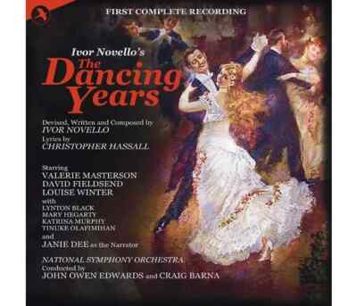 Original Cast Recording: The Dancing Years (First Complete Recording) 2CD