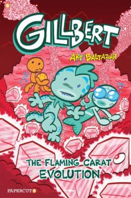 Gillbert 3 : The Flaming Carats Evolution, Paperback by Baltazar, Art, Brand ...