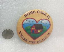 Home Care Is Where The Heart Is Pin
