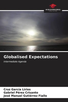 Cruz García Lirios (u. a.) | Globalised Expectations | Taschenbuch | Englisch
