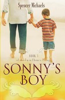 Sonny's Boy Spencer Michaels Taschenbuch Kartoniert / Broschiert Englisch 2018