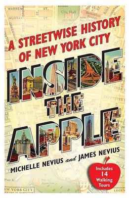 Michelle Nevius James Nevius Inside the Apple (Taschenbuch)