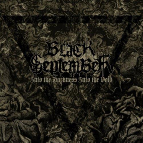 Into The Darkness Into The Void - Black September (Audio CD)