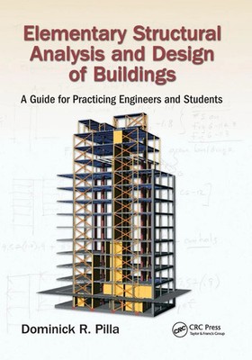 Elementary Structural Analysis and Design of Buildings | Dominick Pilla | Buch
