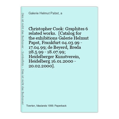 Christopher Cook: Graphites 6 related works. [Catalog for the exhibitions Galeri