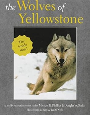 The Wolves of Yellowstone Paperback Michael K., Smith, Douglas W.