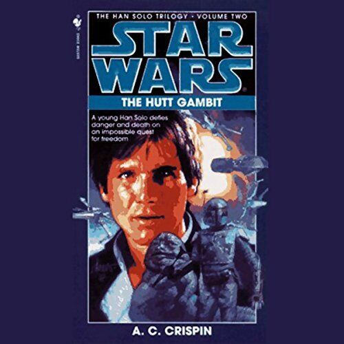 AUDIOBOOK Star Wars: The Han Solo Trilogy: The Hutt Gambit by A. C. Crispin - Picture 1 of 1