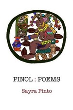 Pinol: Poems by Pinto, Sayra, Brand New, Free shipping in the US