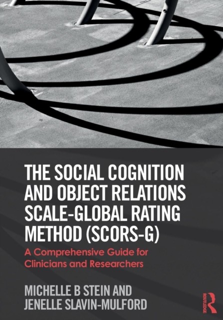 The Social Cognition and Object Relations Scale-Global Rating... - 9781138633407 - Image 3