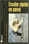 Escalar rápido en pared. NUEVO. Envío URGENTE (IMOSVER)