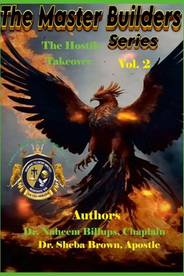 The Master Builder's Series Vol 2 - The Hostile Takeover Naheem Billups (u. a.)