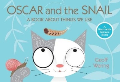 Geoff Waring Oscar and the Snail (Taschenbuch) Start with Science