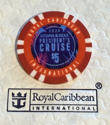 Casino Poker Chip Royal Caribbean Utopia of the Seas 2025 President s Cruise