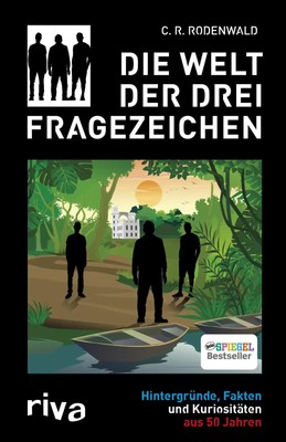 Die Welt der Drei Fragezeichen C. R. Rodenwald Buch 256 S. Deutsch 2017