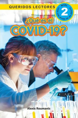 Alexis Roumanis | ¿Qué es el COVID-19? Queridos Lectores (Nivel 2) | Taschenbuch