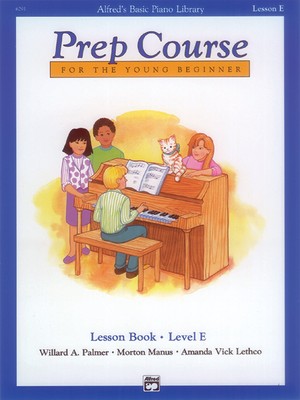 Alfred's Basic Piano Prep Course Lesson Book, Bk E: For the Young Beginner (Alfr