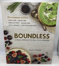 Boundless: A Fresh Approach To Real Food Freedom - Chef Ryan Turner HB 853