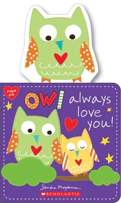 Owl Always Love You! (Puppet Pals) - Magsamen, Sandra - Good - See condition...