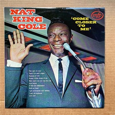 NAT KING COLE COME CLOSE TO ME LP 1971 COMPILATION UK -1000's more in my ebay sh