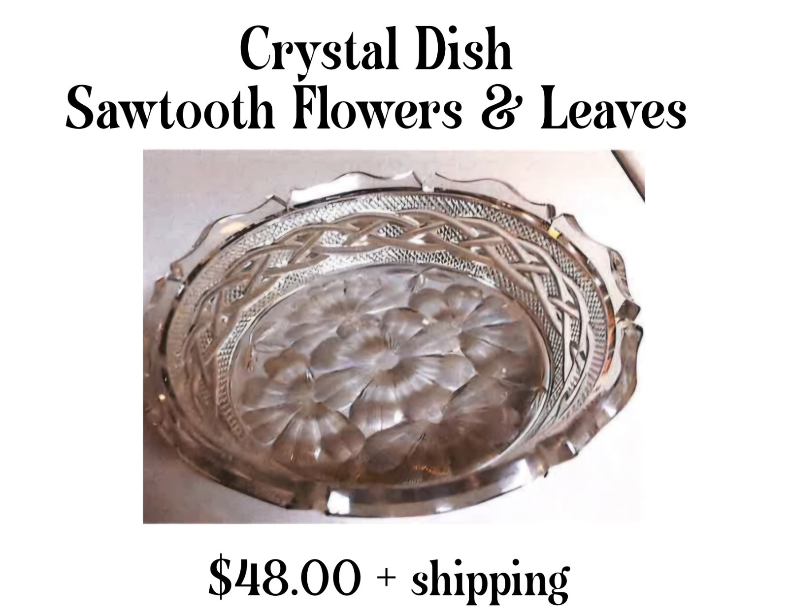 Crystal Dish with Elegant Sawtooth Flower and Leaf Design