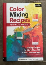 NEW Color Mixing Recipes for Oil Acrylic Hardcover