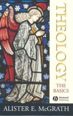 Theology: The Basics - 1405114258, paperback, Alister E McGrath