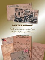 Buster's Book Family Voices To And From The Front, Wwi, Wwii, Korea, And Vietnam