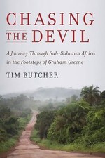 Chasing the Devil by Tim Butcher