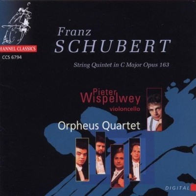 ORPHEUS QUARTET PIETER WISPELWEY - Schubert: String Quintet In C Major D VG