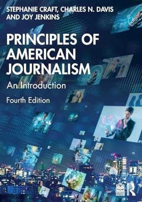 Principles of American Journalism - Paperback, by Craft Stephanie; Davis - Good