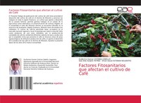 Factores Fitosanitarios Que Afectan El Cultivo De Café Cabello (U. A.) Buch 2021