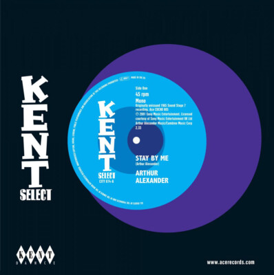 Arthur Alexander - Stay By Me / Me And Mine - Kent Select - Northern Soul NEW 45