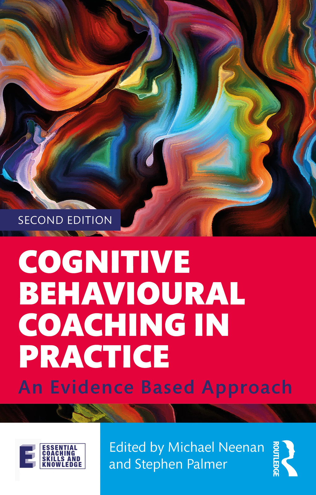 Cognitive Behavioural Coaching in Practice - 2nd Edition