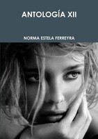 AntologÍA XII Norma Estela Ferreyra Taschenbuch Kartoniert / Broschiert Spanisch
